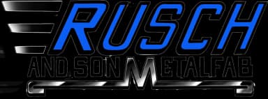 Rusch and Son Metal Fab